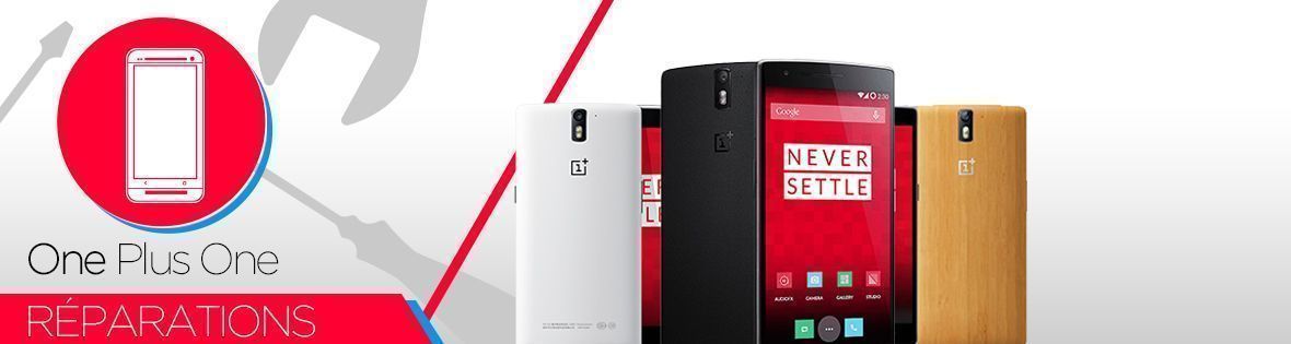 Réparation OnePlus One Réparation OnePlus One