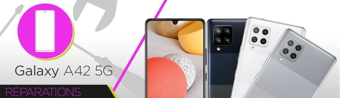 Réparation Samsung Galaxy A42 5G (A426B)