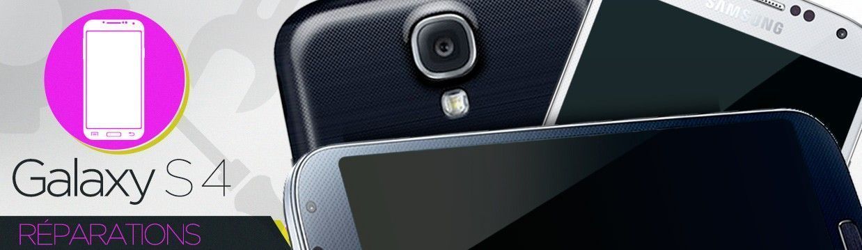 Réparation Samsung Galaxy S4 / S4 Advanced Réparation Samsung Galaxy S4 / S4 Advanced