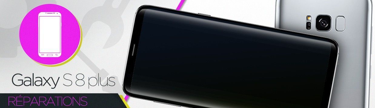 Réparation Samsung Galaxy S8 Plus (G955F) Réparation Samsung Galaxy S8 Plus (G955F)