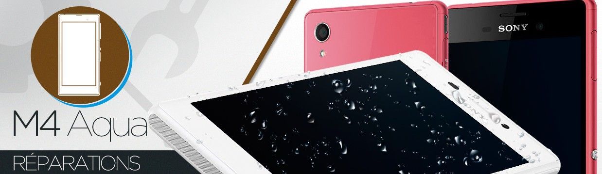Réparation Sony Xperia M4 Aqua (E2353/E2303) Réparation Sony Xperia M4 Aqua (E2353/E2303)
