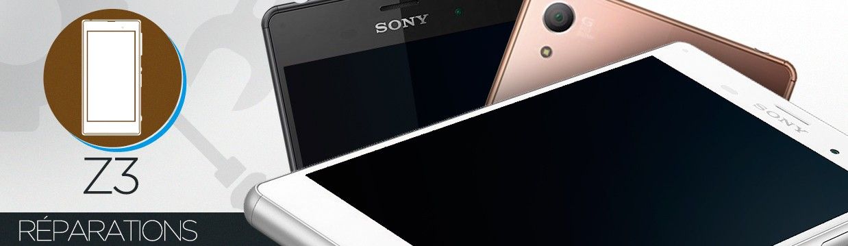 Réparation Sony Xperia Z3 Réparation Sony Xperia Z3
