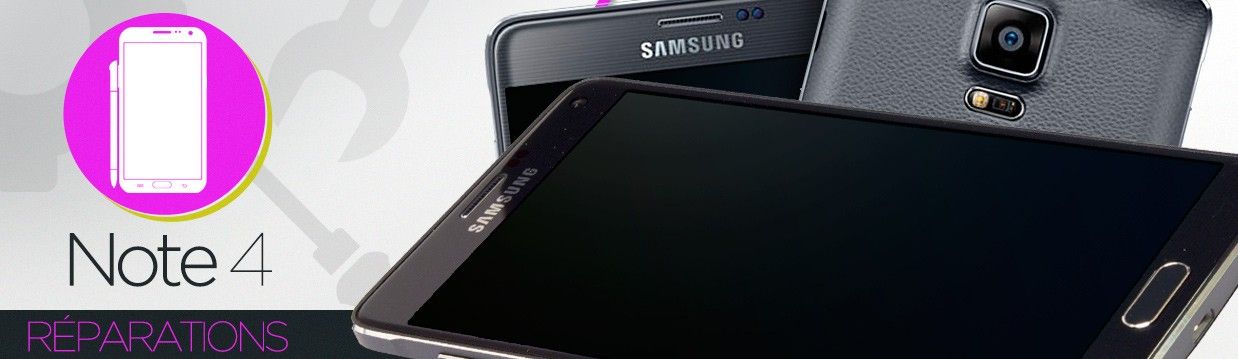 Réparation Samsung Galaxy Note 4 (N910F) Réparation Samsung Galaxy Note 4 (N910F)
