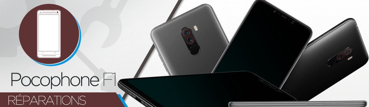 Réparation Xiaomi Pocophone F1 Réparation Xiaomi Pocophone F1