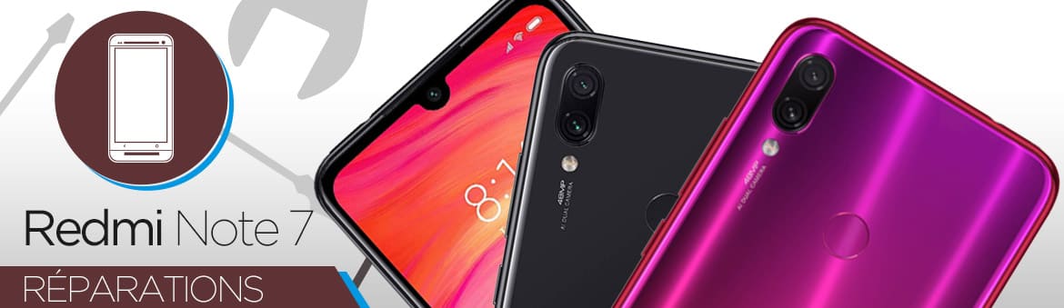 Réparation Xiaomi Redmi 7 Réparation Xiaomi Redmi 7