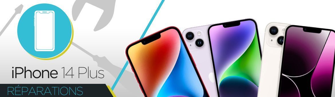 Réparation iPhone 14 Plus Réparation iPhone 14 Plus
