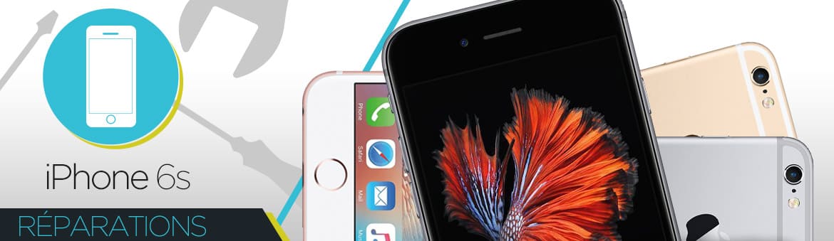 Réparation iPhone 6S Réparation iPhone 6S
