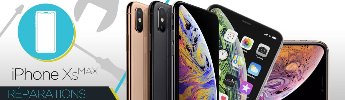 Réparation iPhone XS MAX Réparation iPhone XS MAX