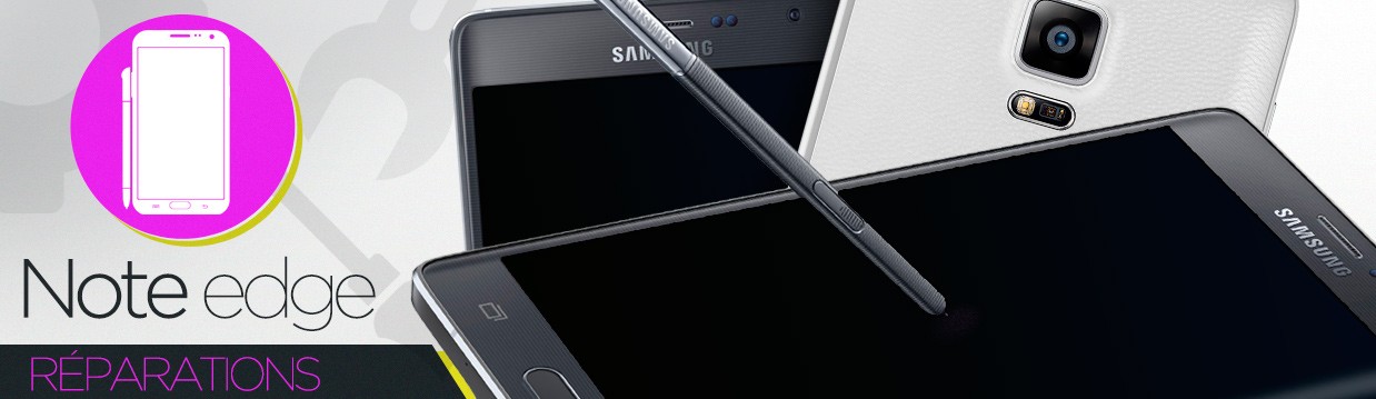 Réparation Samsung Galaxy Note Edge (N915FY)