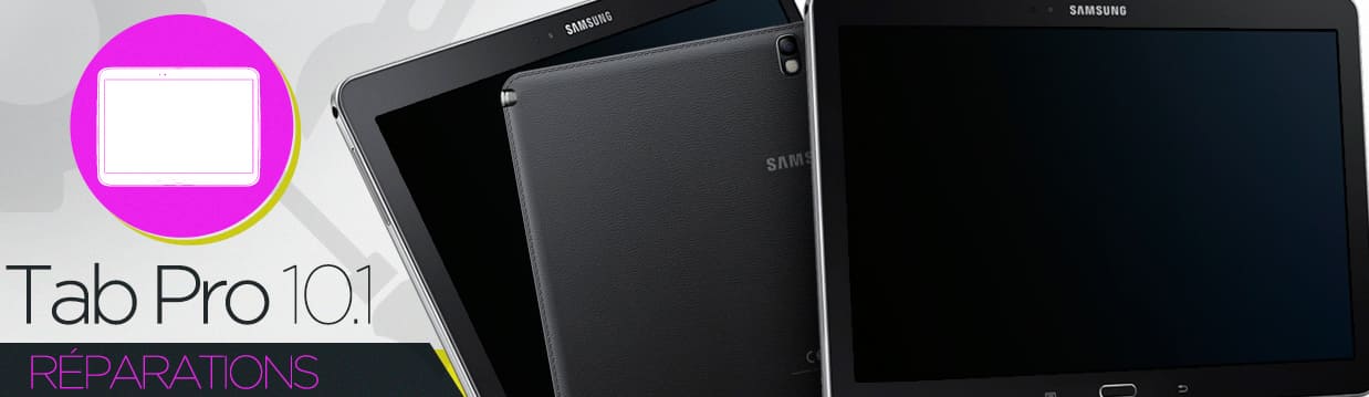 Réparation Samsung Galaxy Tab Pro 12.2 (T900)